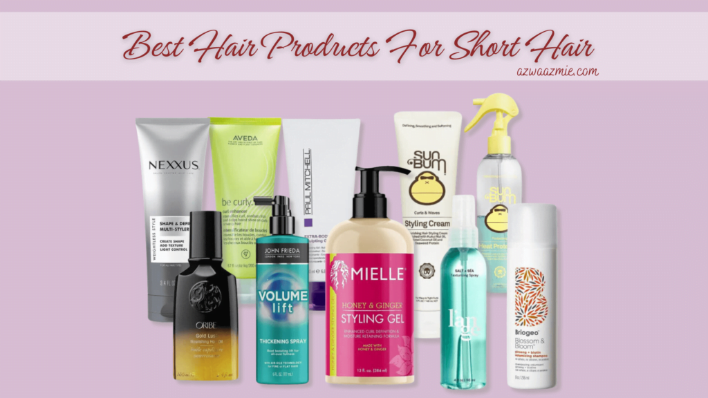 best hair products for short hair