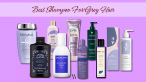 9 Best Shampoo For Grey Hair in 2024