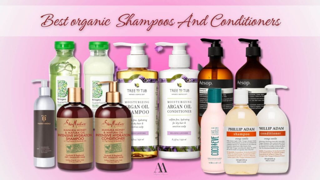 Best organic  Shampoos And Conditioners: 